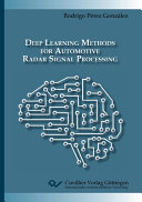 Deep Learning Methods for Automotive Radar Signal Processing [E-Book]