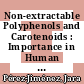 Non-extractable Polyphenols and Carotenoids : Importance in Human Nutrition and Health [E-Book] /