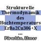 Strukturelle Thermodynamik des Hochtemperatursupraleiters ErBa2Cu306+X [E-Book] /