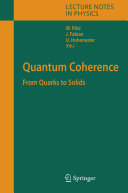 Quantum Coherence [E-Book] : From Quarks to Solids /