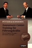 Assessment-Center-Training für Führungskräfte : die wichtigsten Übungen - die besten Lösungen /