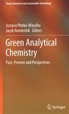 Green analytical chemistry : past, present and perspectives /