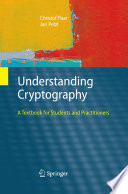 Understanding Cryptography [E-Book] : A Textbook for Students and Practitioners /