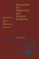 Inequalities for differential and integral equations [E-Book] /