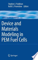 Device and materials modeling in PEM fuel cells [E-Book] /