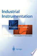 Industrial Instrumentation [E-Book] : Principles and Design /