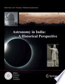 Astronomy in India: A Historical Perspective [E-Book] /