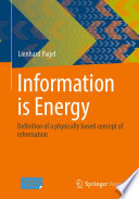 Information is Energy [E-Book] : Definition of a physically based concept of information /