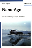 Nano-age : how nanotechnology changes our future /