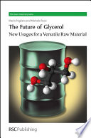 The future of glycerol : new uses of a versatile raw material [E-Book] /