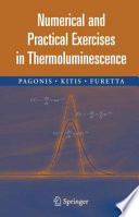 Numerical and Practical Exercises in Thermoluminescence [E-Book] /