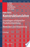 Pahl/Beitz Konstruktionslehre [E-Book] : Grundlagen erfolgreicher Produktentwicklung Methoden und Anwendung /