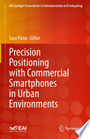 Precision Positioning with Commercial Smartphones in Urban Environments [E-Book] /