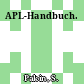APL-Handbuch.