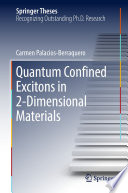 Quantum Confined Excitons in 2-Dimensional Materials [E-Book] /