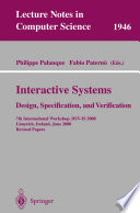 Interactive Systems Design, Specification, and Verification [E-Book] : 7th International Workshop, DSV-IS 2000 Limerick, Ireland, June 5–6, 2000 Revised Papers /