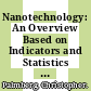 Nanotechnology: An Overview Based on Indicators and Statistics [E-Book] /