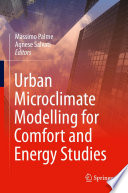 Urban Microclimate Modelling for Comfort and Energy Studies [E-Book] /
