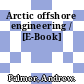 Arctic offshore engineering / [E-Book]