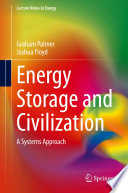 Energy Storage and Civilization [E-Book] : A Systems Approach /