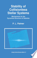 Stability of Collisionless Stellar Systems [E-Book] : Mechanisms for the Dynamical Structure of Galaxies /
