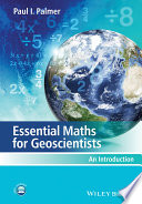 Essential maths for geoscientists : an introduction /