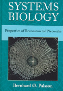 Systems biology : properties of reconstructed networks /