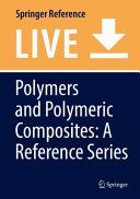 Polymers and Polymeric Composites: A Reference Series [E-Book] /