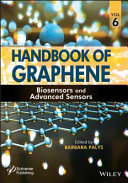 Handbook of graphene. Volume 6, Biosensors and advanced sensors [E-Book] /