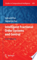 Intelligent fractional order systems and control : an introduction [E-Book] /