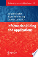 Information Hiding and Applications [E-Book] /