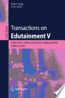 Transactions on Edutainment V [E-Book] /