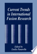 Current Trends in International Fusion Research [E-Book] /