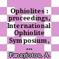 Ophiolites : proceedings, International Ophiolite Symposium, Cyprus, 1979 /