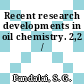 Recent research developments in oil chemistry. 2,2 /