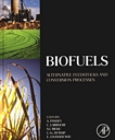 Biofuels : alternative feedstocks and conversion processes /