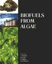 Biofuels from algae / ed. by Ashok Pandey ...