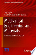 Mechanical Engineering and Materials [E-Book] : Proceedings of ICMEM 2020 /