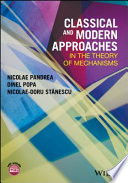 Classical and modern approaches in the theory of mechanisms [E-Book] /