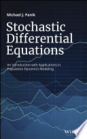 Stochastic differential equations : an introduction with applications in population dynamics modeling [E-Book] /