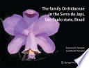 The family Orchidaceae in the Serra do Japi, São Paulo State, Brazil [E-Book] /
