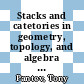 Stacks and catetories in geometry, topology, and algebra : CATS4 Conference Higher Categorical Structures and Their Interactions with Algebraic Geometry, Algebraic Topology and Algebra, July 2-7, 2012, CIRM, Luminy, France [E-Book] /