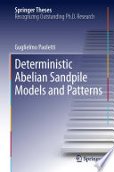 Deterministic Abelian Sandpile Models and Patterns [E-Book] /