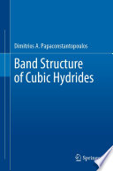 Band Structure of Cubic Hydrides [E-Book] /