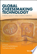 Global cheesemaking technology : cheese quality and characteristics [E-Book] /