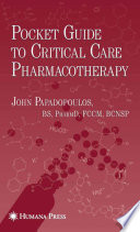 Pocket Guide to Critical Care Pharmacotherapy [E-Book] /