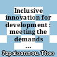 Inclusive innovation for development : meeting the demands of justice through public action [E-Book] /