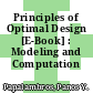 Principles of Optimal Design [E-Book] : Modeling and Computation /
