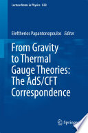 From Gravity to Thermal Gauge Theories: The AdS/CFT Correspondence [E-Book] : The AdS/CFT Correspondence /