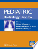 Pediatric Radiology Review [E-Book] /